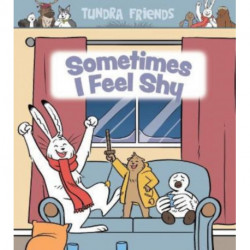 Sometimes I Feel Shy: English Edition
