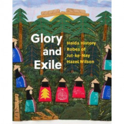 Hazel Wilson: Glory and Exile