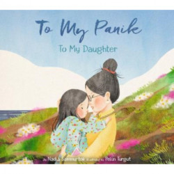 To My Panik: To My Daughter
