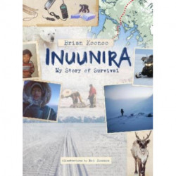 Inuunira: My Story of Survival