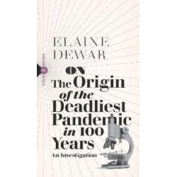 On the Origin of the Worst Pandemic in 100 Years: An Investigation