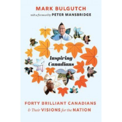 Inspiring Canadians: Ideas for a Better Tomorrow