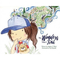 The Wonders That I Find