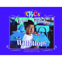 ABC's From Ecuador, With Hope