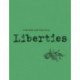 Liberties Journal of Culture and Politics: Summer 2021