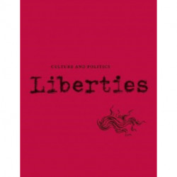 Liberties Journal of Culture and Politics: Winter 2021