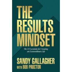The Results Mindset