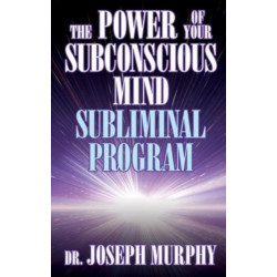 The Power of Your Subconscious Mind Subliminal Program