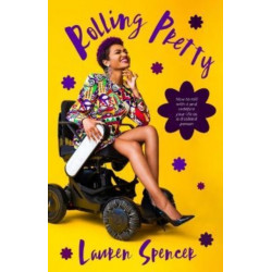 Access Your Drive and Enjoy the Ride: A Guide to Achieving Your Dreams from a Person with a Disability (Life Fulfilling Tools for Disabled People)