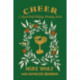 Cheer: A Liquid Gold Holiday Drinking Guide: A Liquid Gold Holiday Drinking Guide