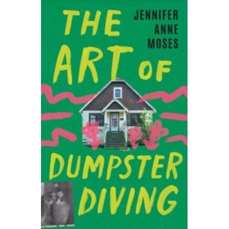 The Art of Dumpster Diving