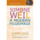 Simone Weil: A Modern Pilgrimage