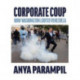 Corporate Coup: The Failed Attempt to Overthrow Venezuela Democracy