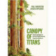 Canopy of Titans: The Life and Times of the Great North American Temperate Rainforest