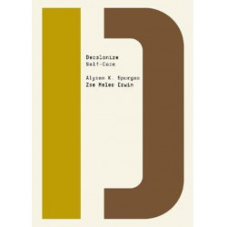 Decolonize Self-Care