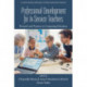 Professional Development for In-Service Teachers: Research and Practices in Computing Education
