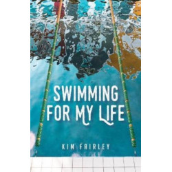 Swimming for My Life: A Memoir