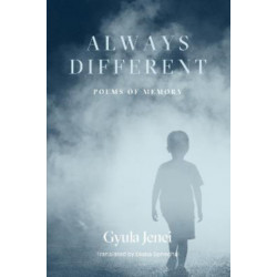 Always Different: Poems of Memory