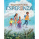 Una jornada hacia la esperanza: A Journey Toward Hope, Spanish Edition