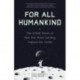 For All Humankind: The Untold Stories of How the Moon Landing Inspired the World