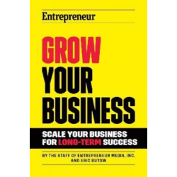 Grow Your Business: Scale Your Business For Long-Term Success