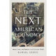 The Next American Economy: Nation, State, and Markets in an Uncertain World