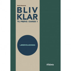 Bliv klar til prøve i Dansk 1, lærervejledning