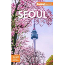 Fodor's Seoul: with Busan, Jeju, and the Best of Korea