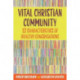Vital Christian Community: Twelve Characteristics of Healthy Congregations