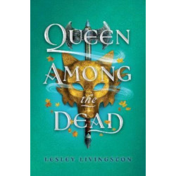 Queen Among the Dead