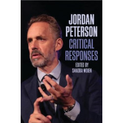 Jordan Peterson: Critical Responses