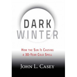 Dark Winter: How the Sun Is Causing a 30-Year Cold Spell