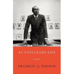 An Unplanned Life: A Memoir