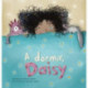 A dormir, Daisy