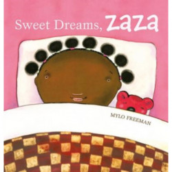 Sweet Dreams, Zaza
