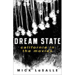 Dream State: California in the Movies
