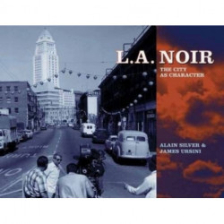 La Noir: The City as Character