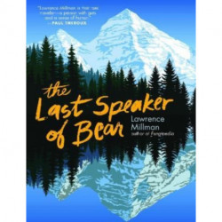 The Last Speaker of Bear: Encounters in the Far North
