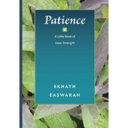 Patience: A Little Book of Inner Strength