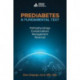 Prediabetes: A Fundamental Text: Pathophysiology, Complications, Management & Reversal