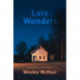 Late Wonders: New & Selected Poems