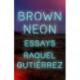 Brown Neon