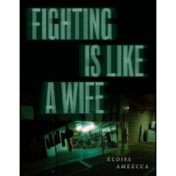Fighting is Like a Wife