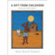 A Gift from Childhood: Memories of an African Boyhood