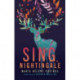 Sing, Nightingale
