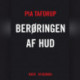Berøringen af hud