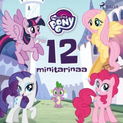 My Little Pony – 12 minitarinaa
