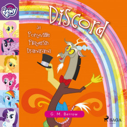 My Little Pony – Discord ja Ponyville Playersin Dramarama