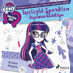 My Little Pony – Equestria Girls – Twilight Sparklen kipinöivä tiedekilpa