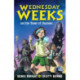 Wednesday Weeks and the Tower of Shadows: Wednesday Weeks: Book 1